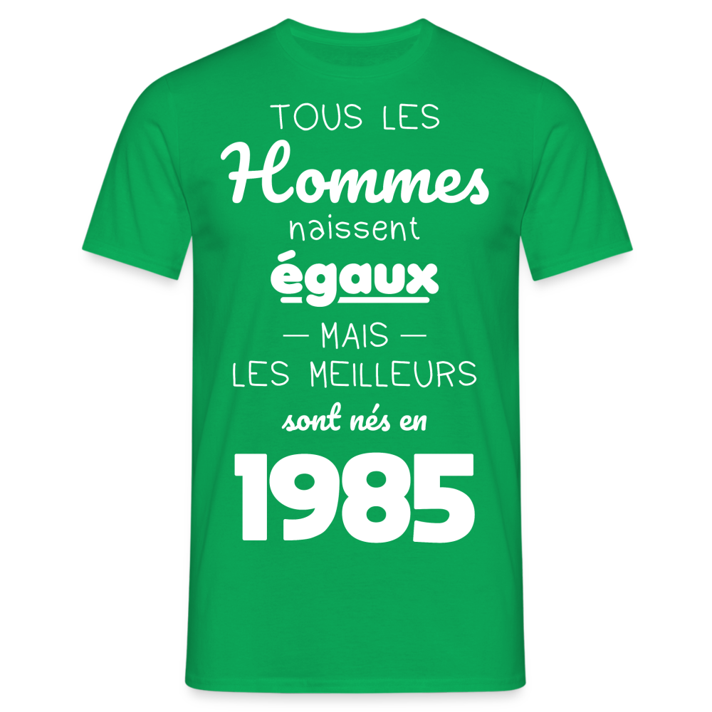 T-shirt Homme - Anniversaire 40 Ans - Les meilleurs sont nés en 1985 - vert