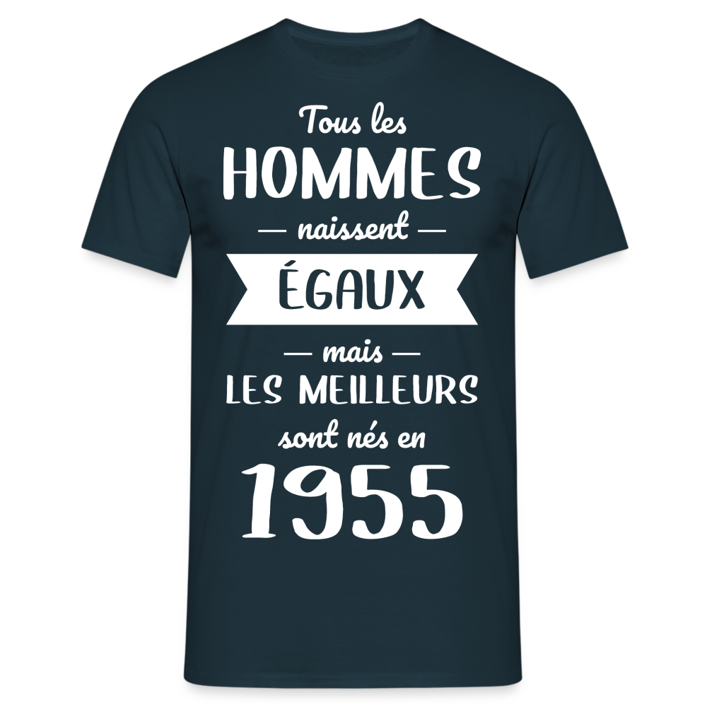 T-shirt Homme - Anniversaire 70 Ans - Les meilleurs sont nés en 1955 - marine