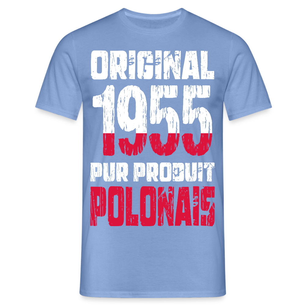 T-shirt Homme - Anniversaire 70 Ans - Original 1955 - Pur produit Polonais - carolina blue