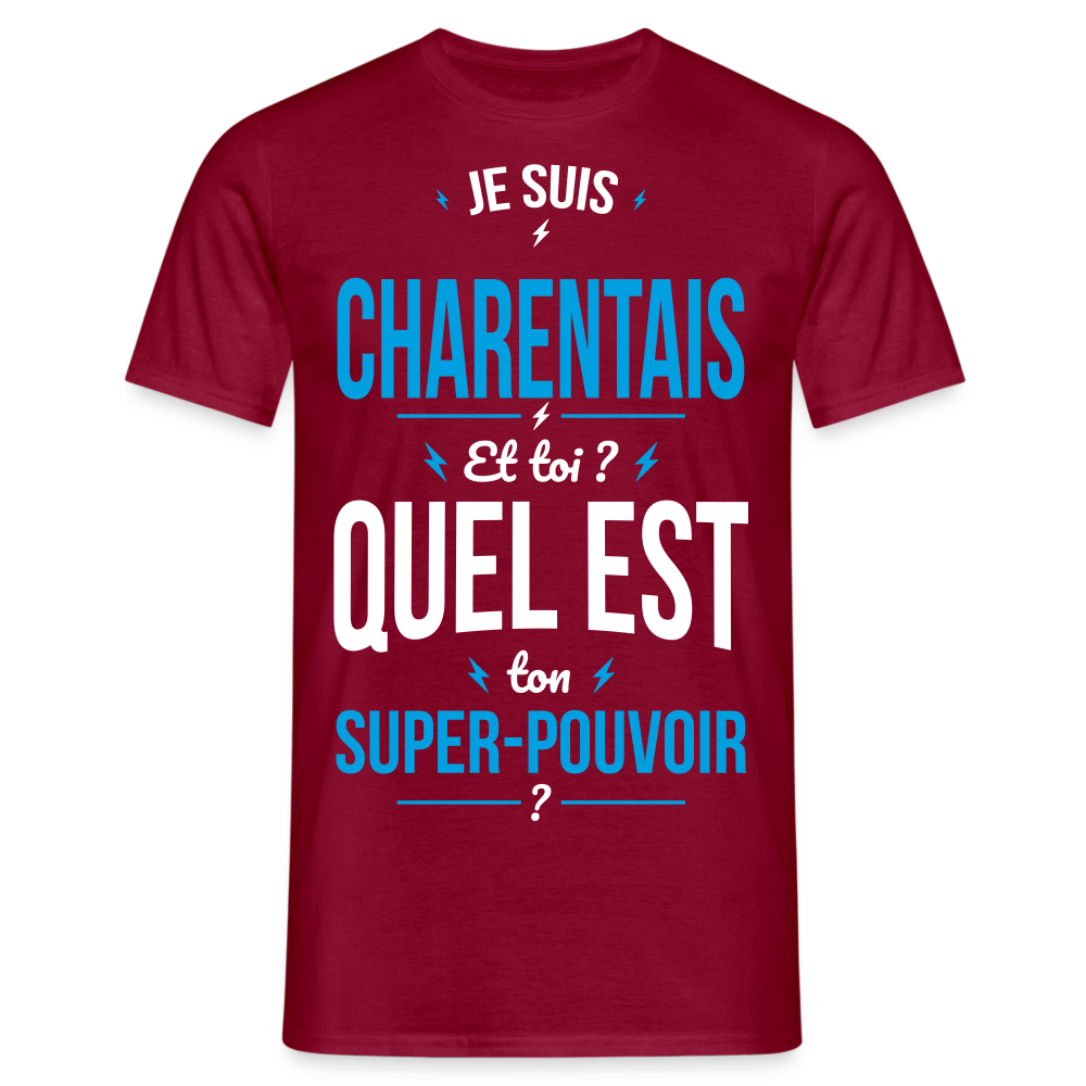 T-shirt Homme - Je suis Charentais - Super-pouvoir - rouge brique