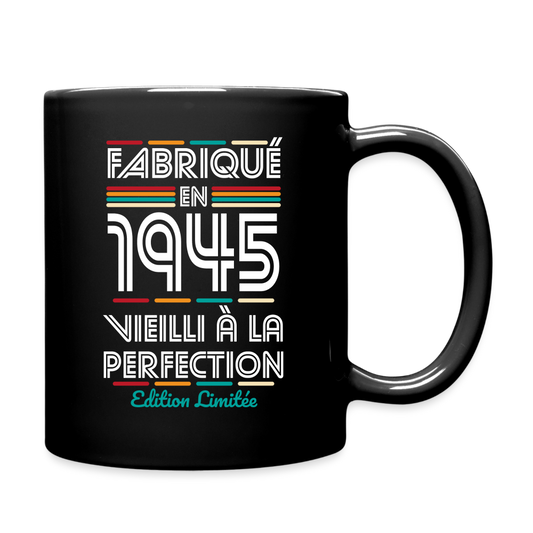 Mug uni - Anniversaire 80 Ans - Fabriqué en 1945 - noir