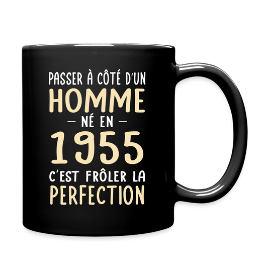 Mug uni - Anniversaire 70 Ans - Né en 1955 - Frôler la perfection - noir