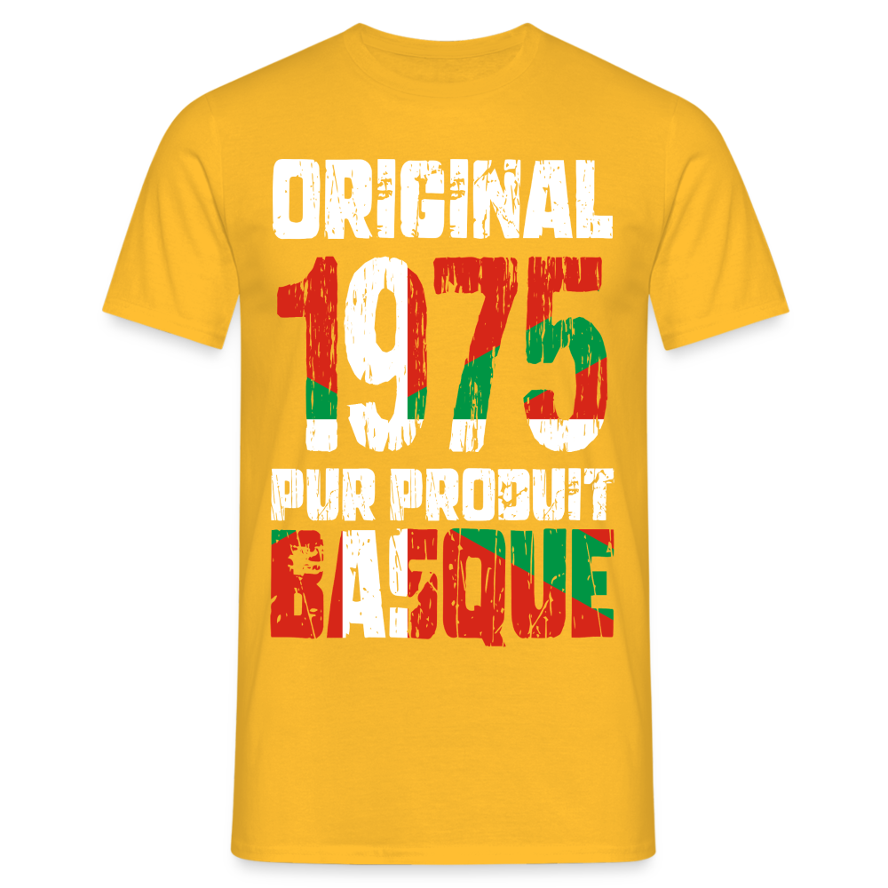 T-shirt Homme - Anniversaire 50 Ans - Original 1975 - Pur produit Basque - jaune