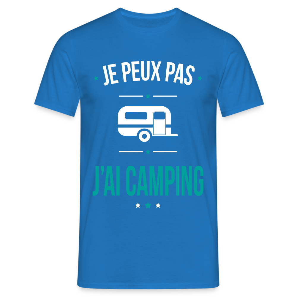 T-shirt Homme - Je peux pas j'ai Camping - bleu royal