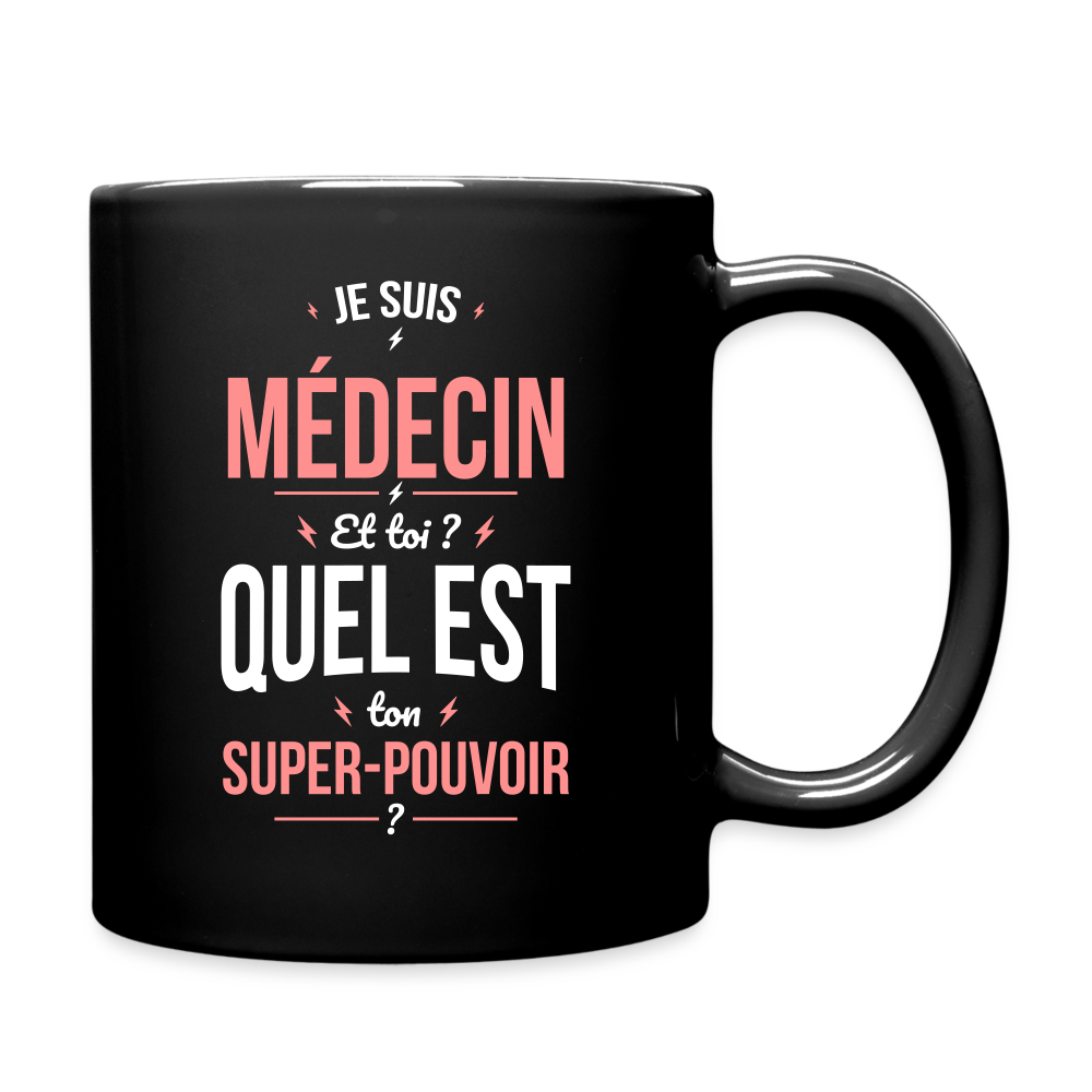 Mug uni - Je suis médecin - Super-pouvoir - noir