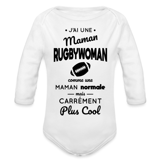 Body Bébé bio manches longues - J'ai une maman rugbywoman - blanc