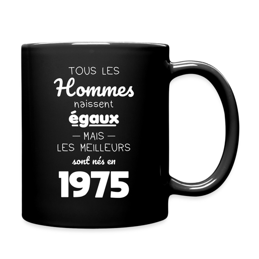 Mug uni - Anniversaire 50 Ans - Les meilleurs sont nés en 1975 - noir