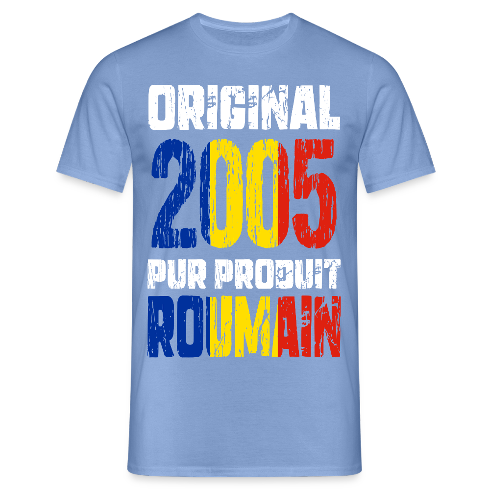 T-shirt Homme - Anniversaire 20 Ans - Original 2005 - Pur produit Roumain - carolina blue