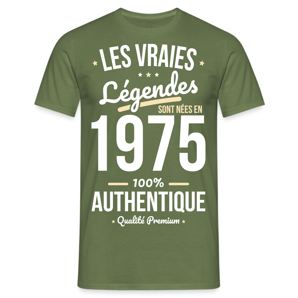 T-shirt Homme - Anniversaire 50 Ans - Les vraies Légendes sont nées en 1975 - vert militaire