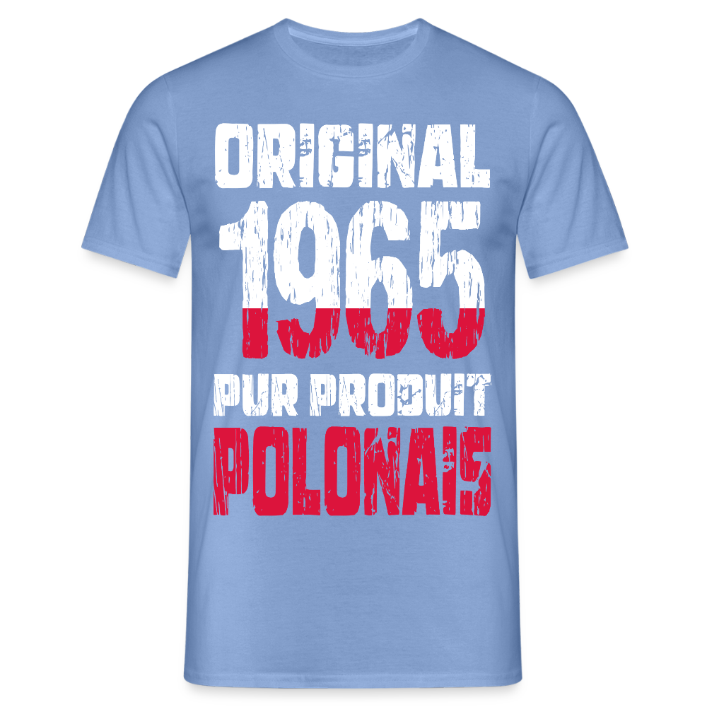 T-shirt Homme - Anniversaire 60 Ans - Original 1965 - Pur produit Polonais - carolina blue