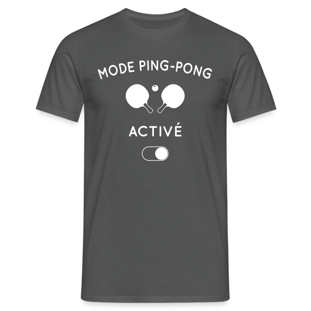 T-shirt Homme - Mode ping-pong activé - charbon