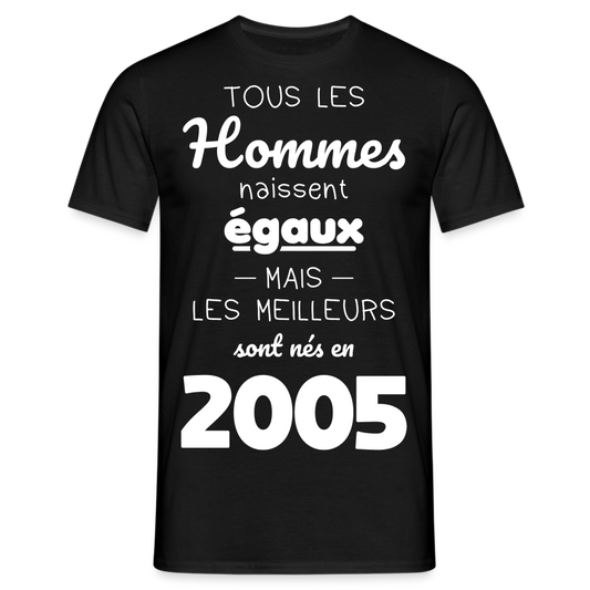 T-shirt Homme - Anniversaire 20 Ans - Les meilleurs sont nés en 2005 - noir