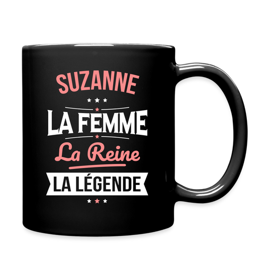 Mug uni - Suzanne - la Femme - la Reine - la Légende - noir