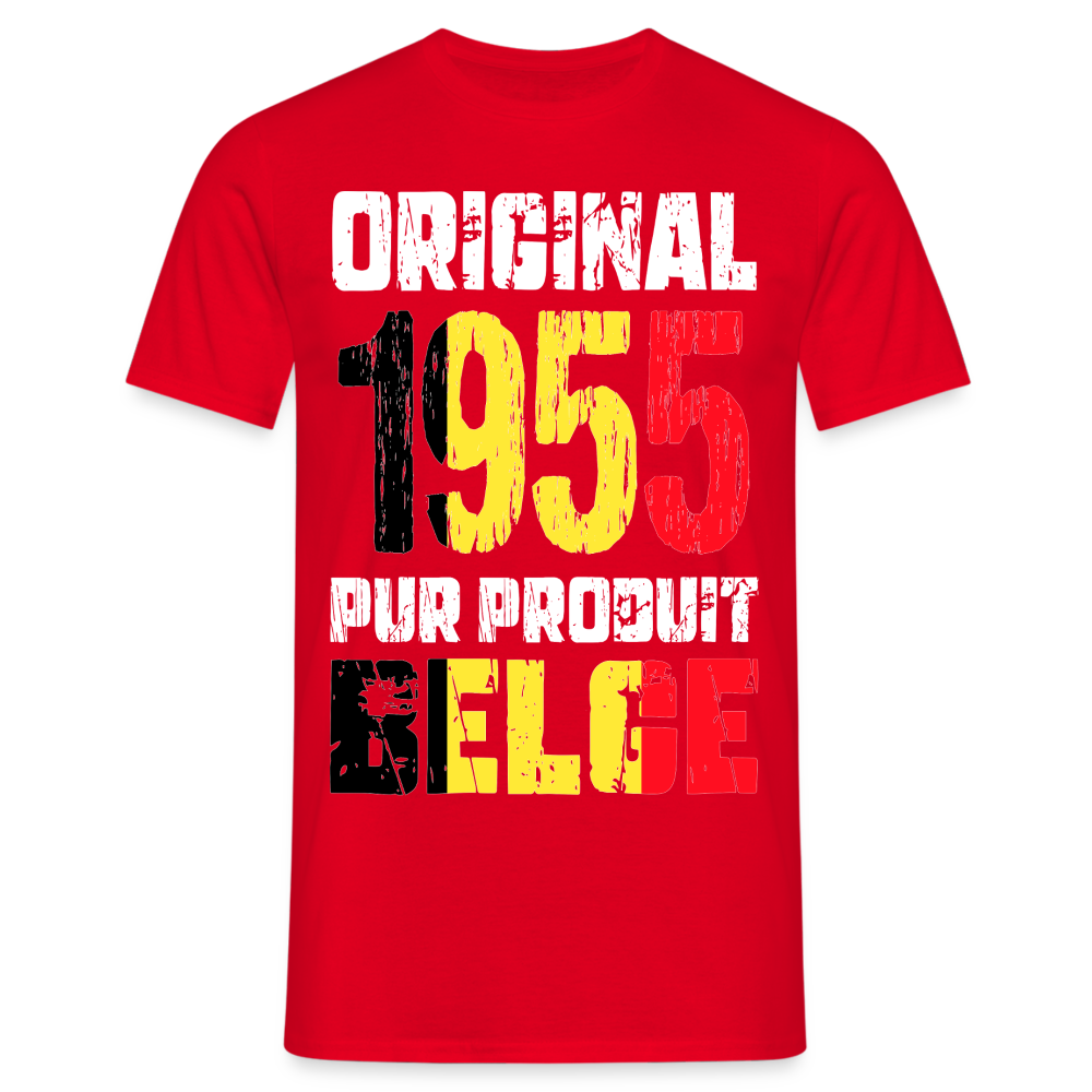 T-shirt Homme - Anniversaire 70 Ans - Original 1955 - Pur produit Belge - rouge