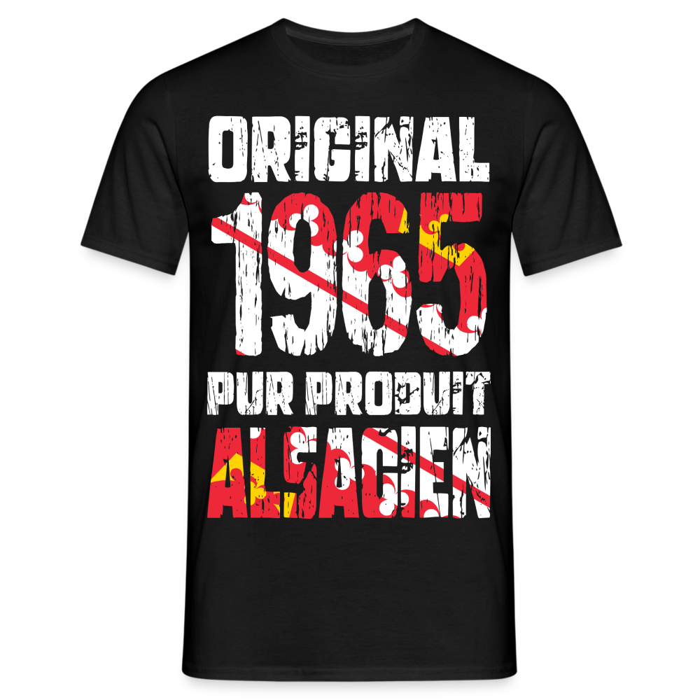 T-shirt Homme - Anniversaire 60 Ans - Original 1965 - Pur produit Alsacien - noir