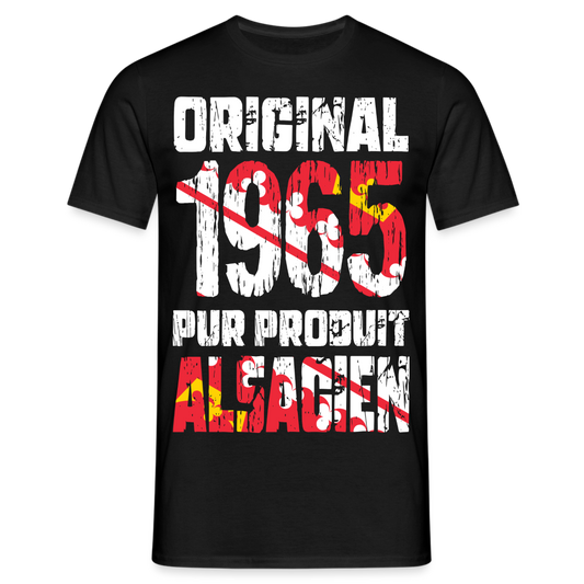 T-shirt Homme - Anniversaire 60 Ans - Original 1965 - Pur produit Alsacien - noir