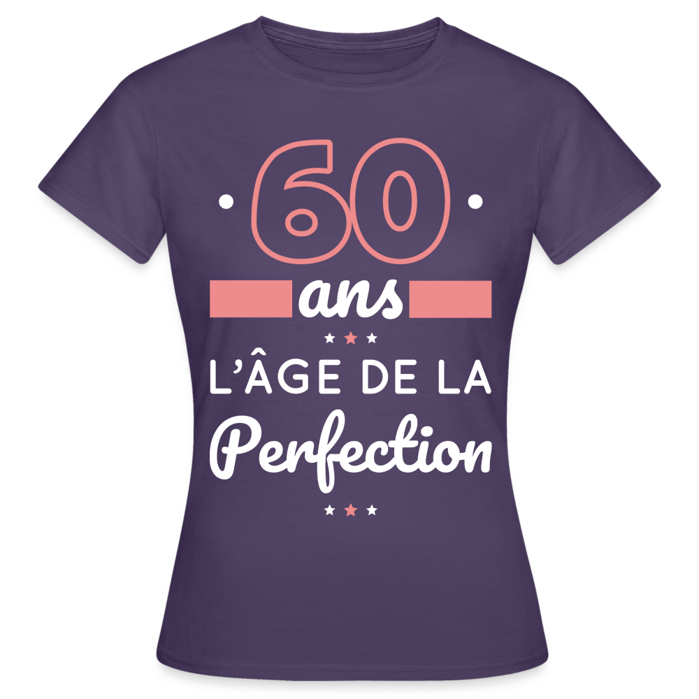 T-shirt Femme - 60 ans l'âge de la perfection - violet foncé