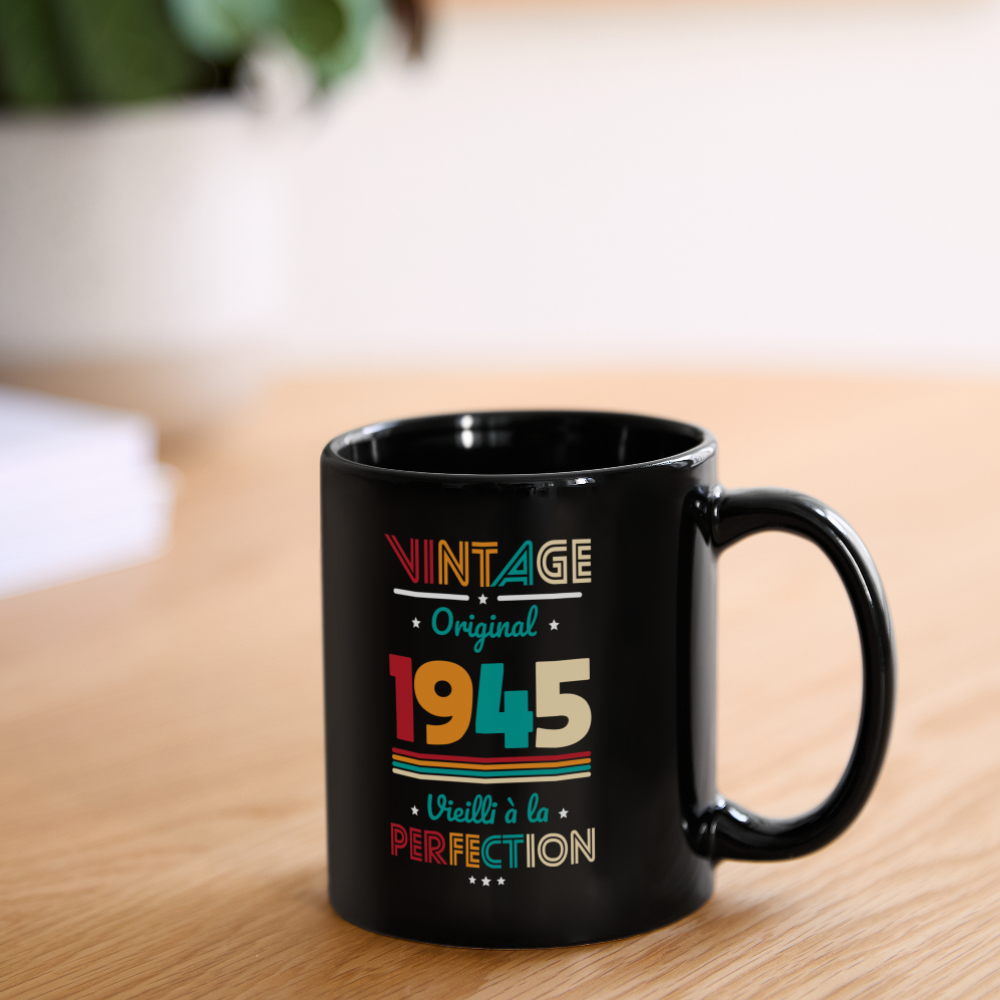 Mug uni - Anniversaire 80 Ans - Vintage Original 1945 - noir