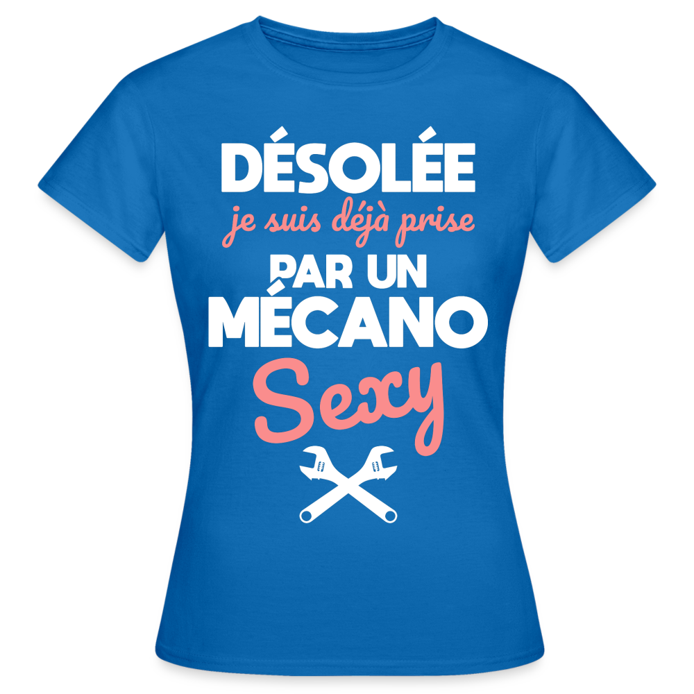 T-shirt Femme - Je suis prise par un mécano sexy - bleu royal