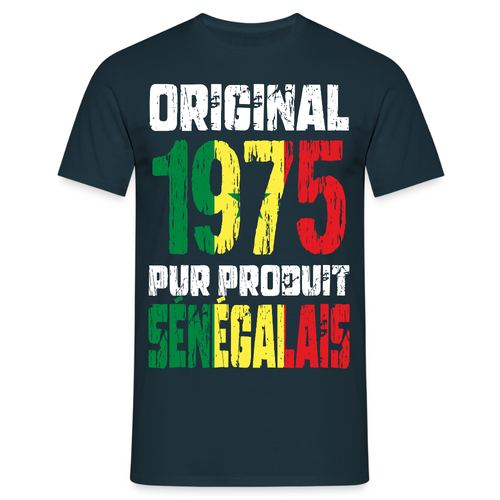 T-shirt Homme - Anniversaire 50 Ans - Original 1975 - Pur produit Sénégalais - marine