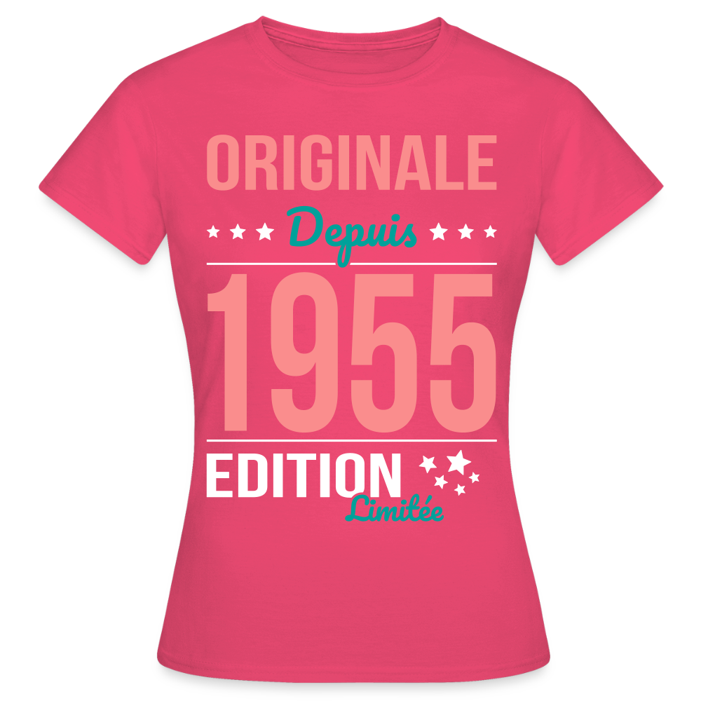 T-shirt Femme - Anniversaire 70 Ans - Originale depuis 1955 - rose azalée