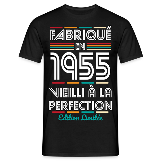 T-shirt Homme - Anniversaire 70 Ans - Fabriqué en 1955 - noir