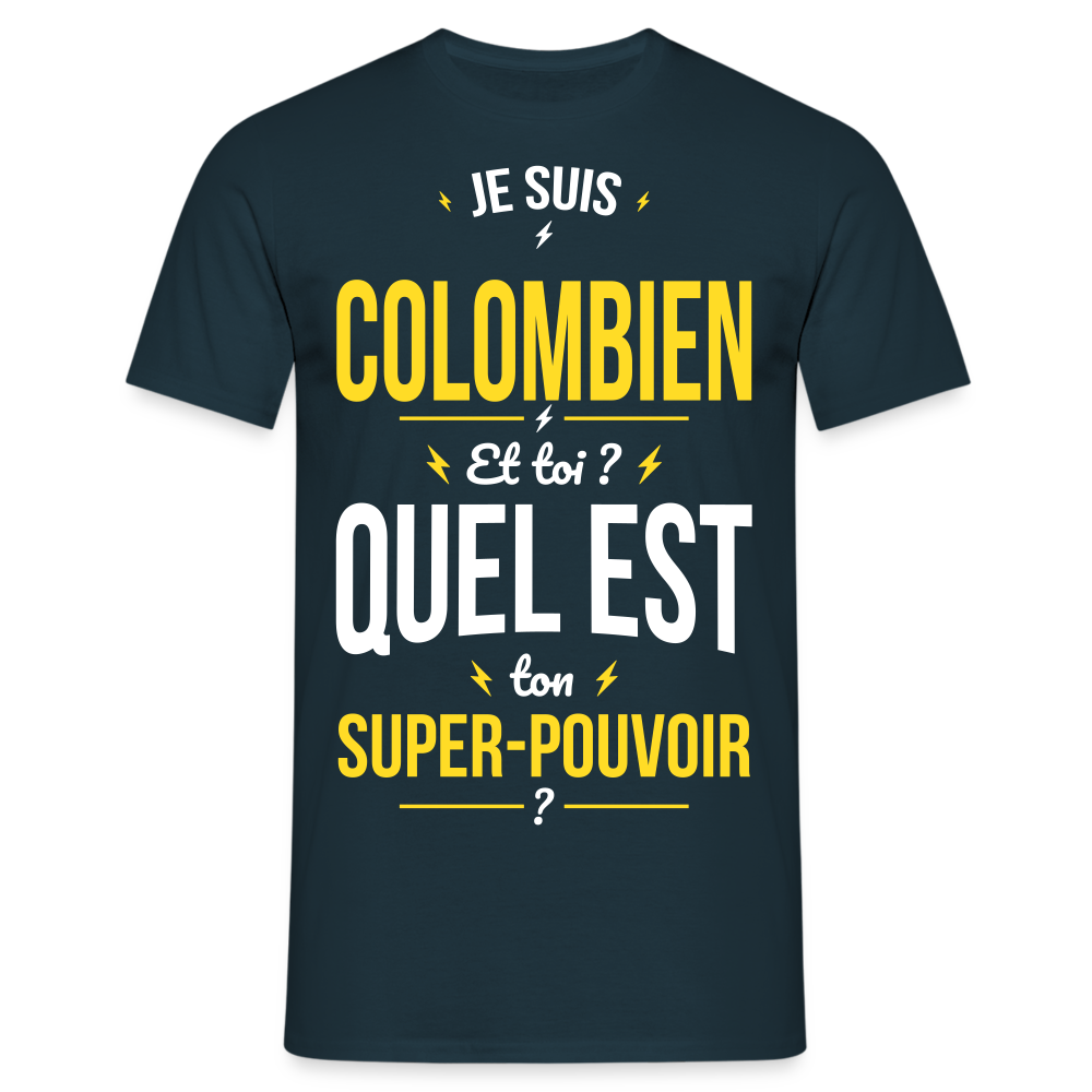 T-shirt Homme - Je suis Colombien - Super-pouvoir - marine