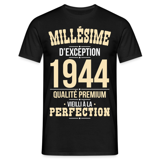 T-shirt Homme - Anniversaire 80 Ans - Millésime 1944 - noir