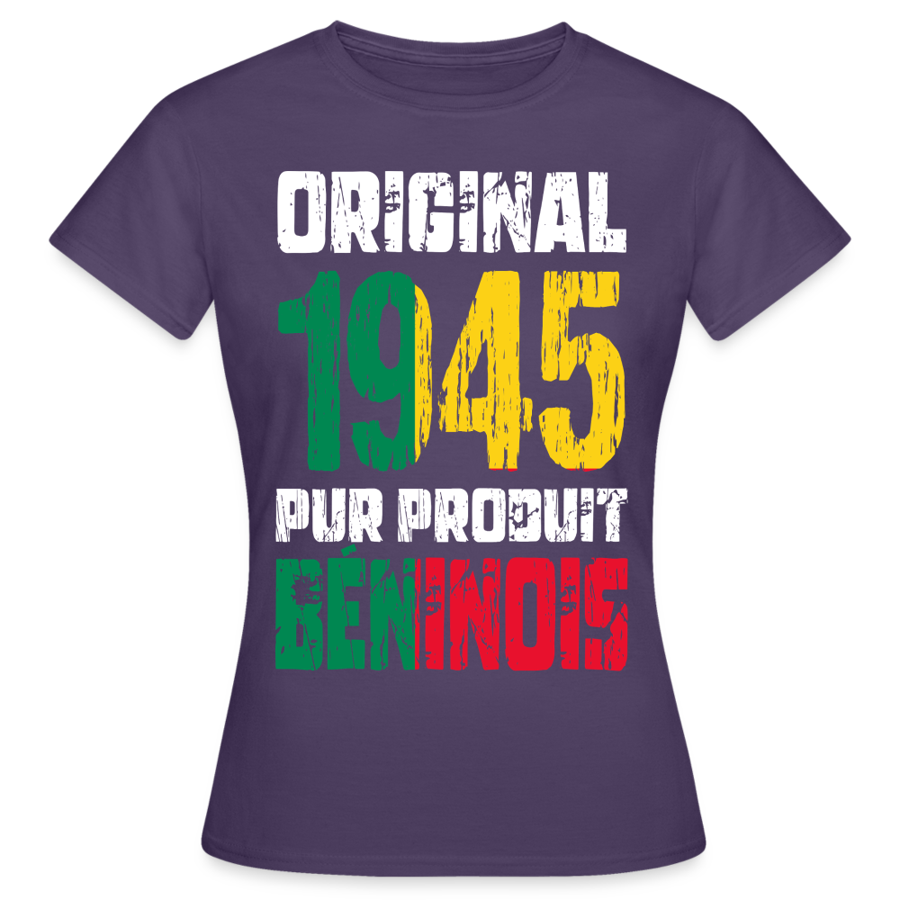 T-shirt Femme - Anniversaire 80 Ans - Original 1945 - Pur produit Béninois - violet foncé