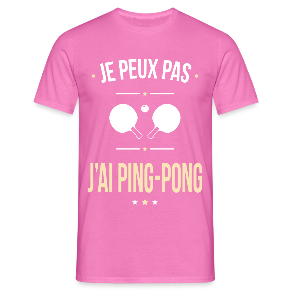 T-shirt Homme - Je peux pas j'ai Ping-pong - rose