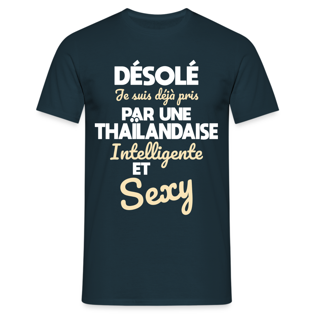 T-shirt Homme -  Je suis déjà pris par une Thaïlandaise intelligente et sexy - marine