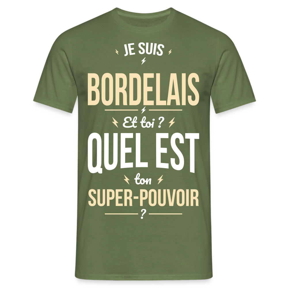 T-shirt Homme - Je suis Bordelais - Super-pouvoir - vert militaire