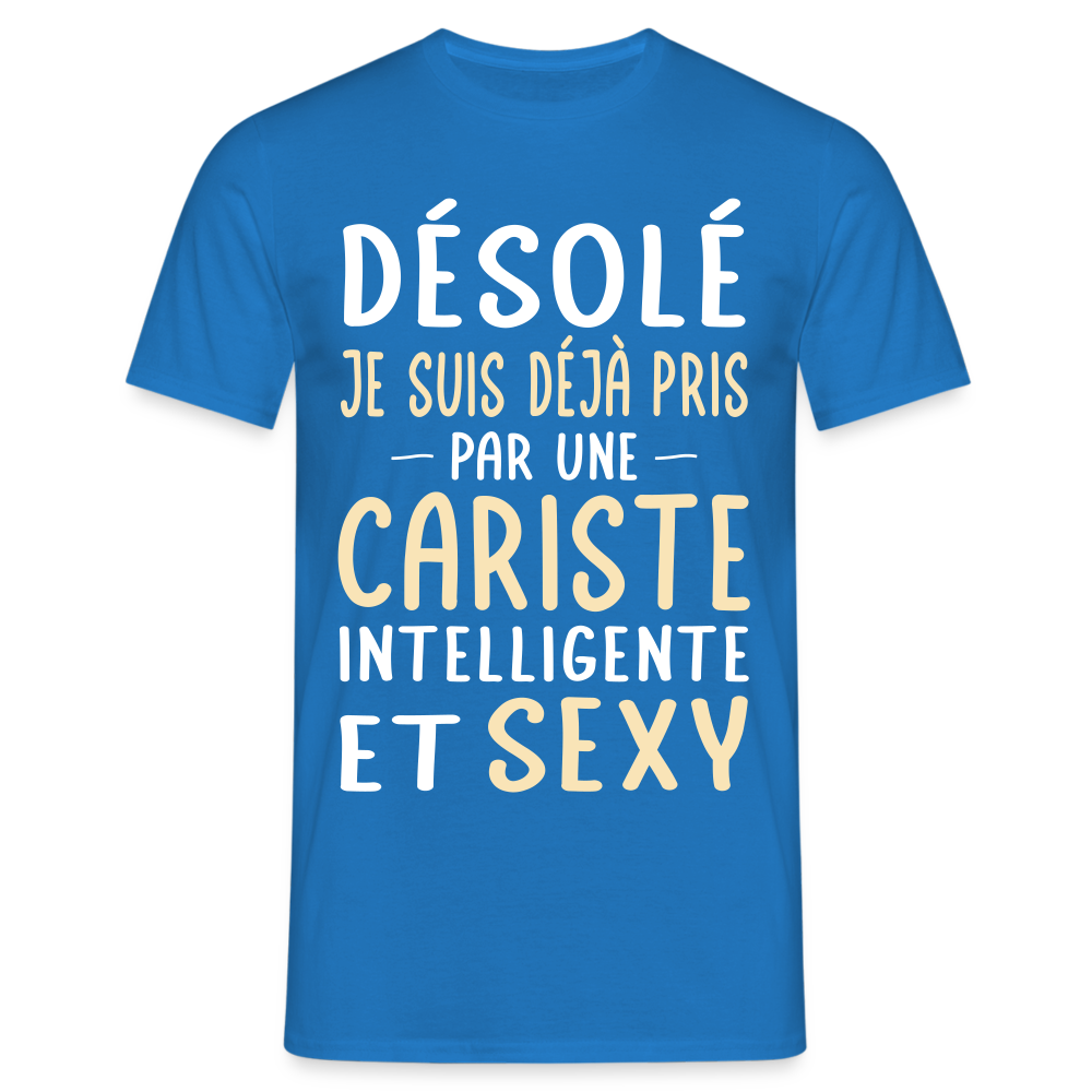 T-shirt Homme - Je suis déjà pris par une cariste intelligente et sexy - bleu royal