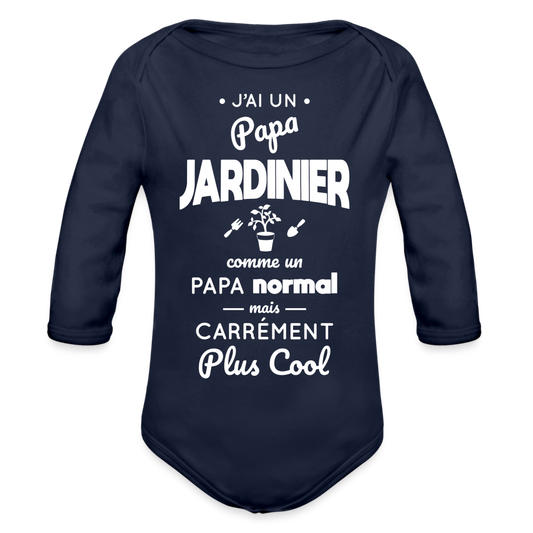 Body Bébé bio manches longues - J'ai un papa jardinier - marine foncé