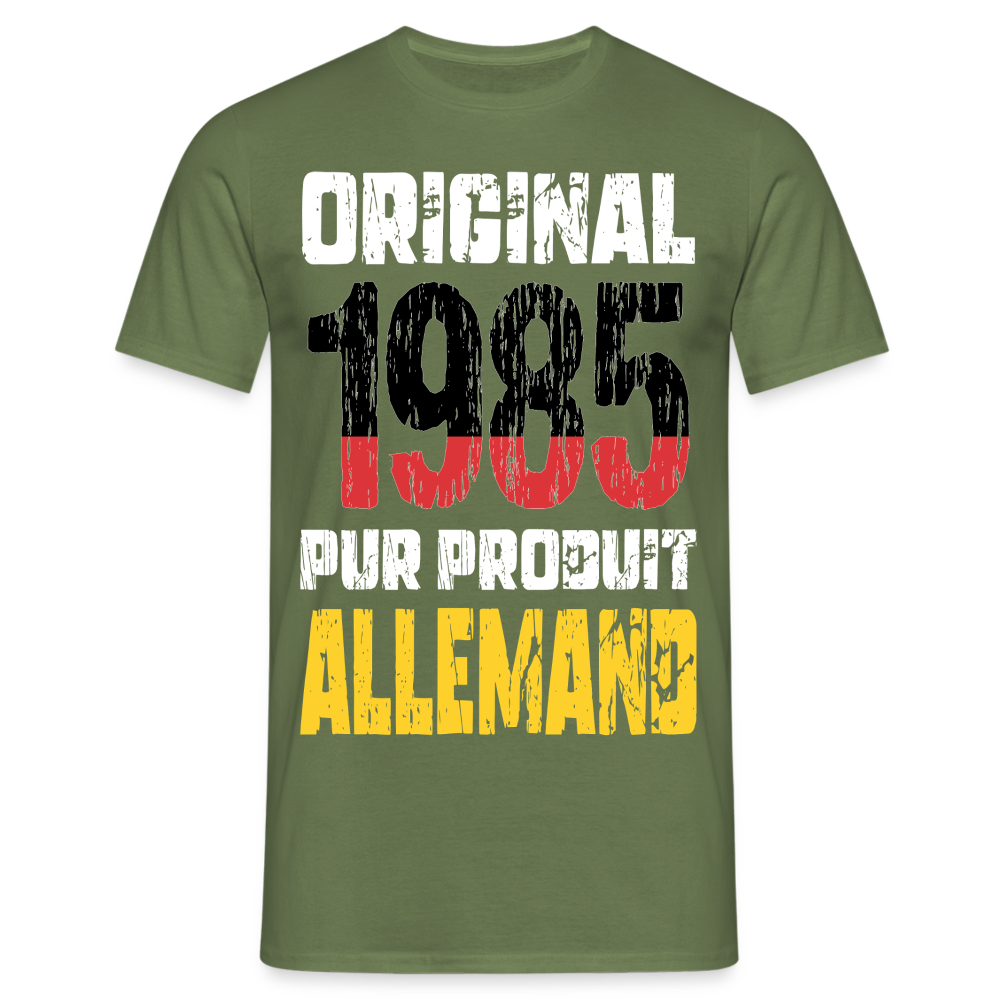 T-shirt Homme - Anniversaire 40 Ans - Original 1985 - Pur produit Allemand - vert militaire