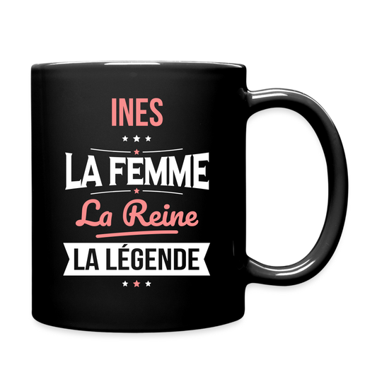 Mug uni - Ines - la Femme - la Reine - la Légende - noir