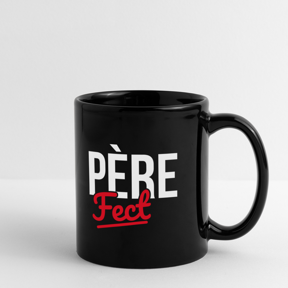 Mug uni - Père-Fect - Fête des Pères - noir