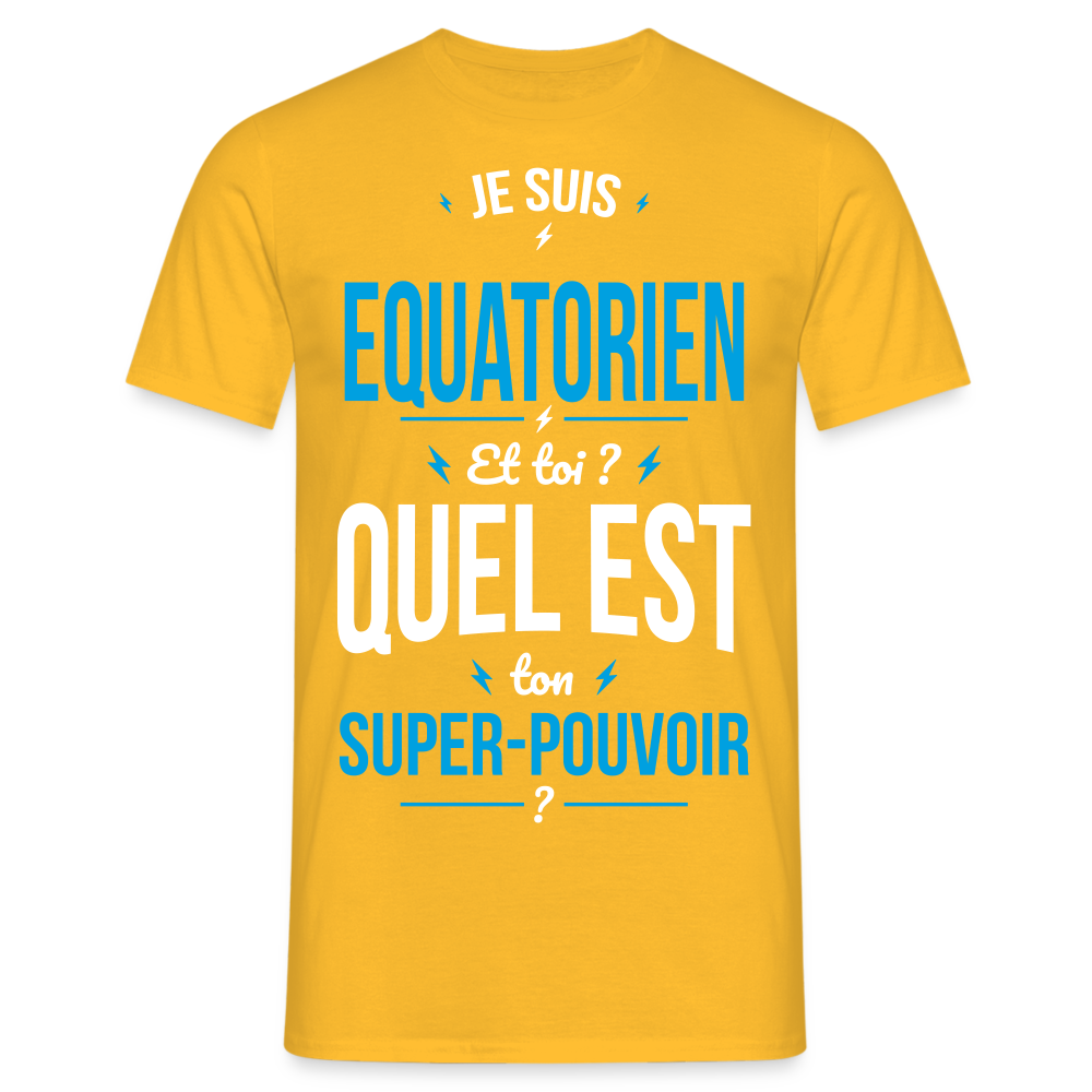 T-shirt Homme - Je suis Equatorien - Super-pouvoir - jaune