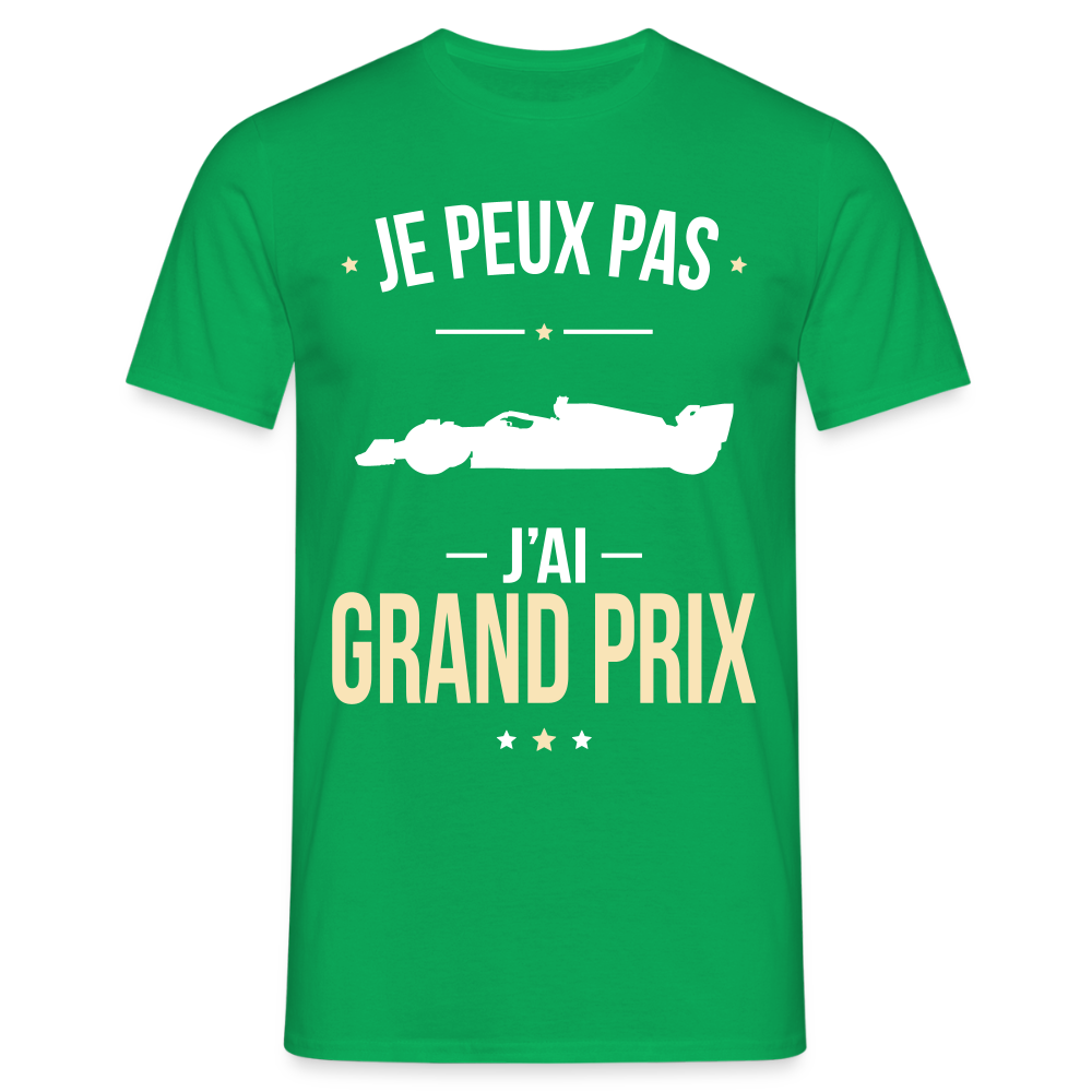 LE T-SHIRT DE LA SEMAINE - T-shirt Homme - Je peux pas j'ai Grand Prix - vert