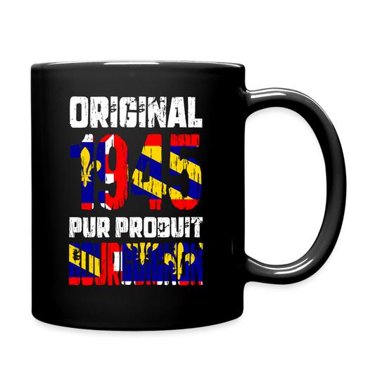 Mug uni - Anniversaire 80 Ans - Original 1945 - Pur produit Bourguignon - noir