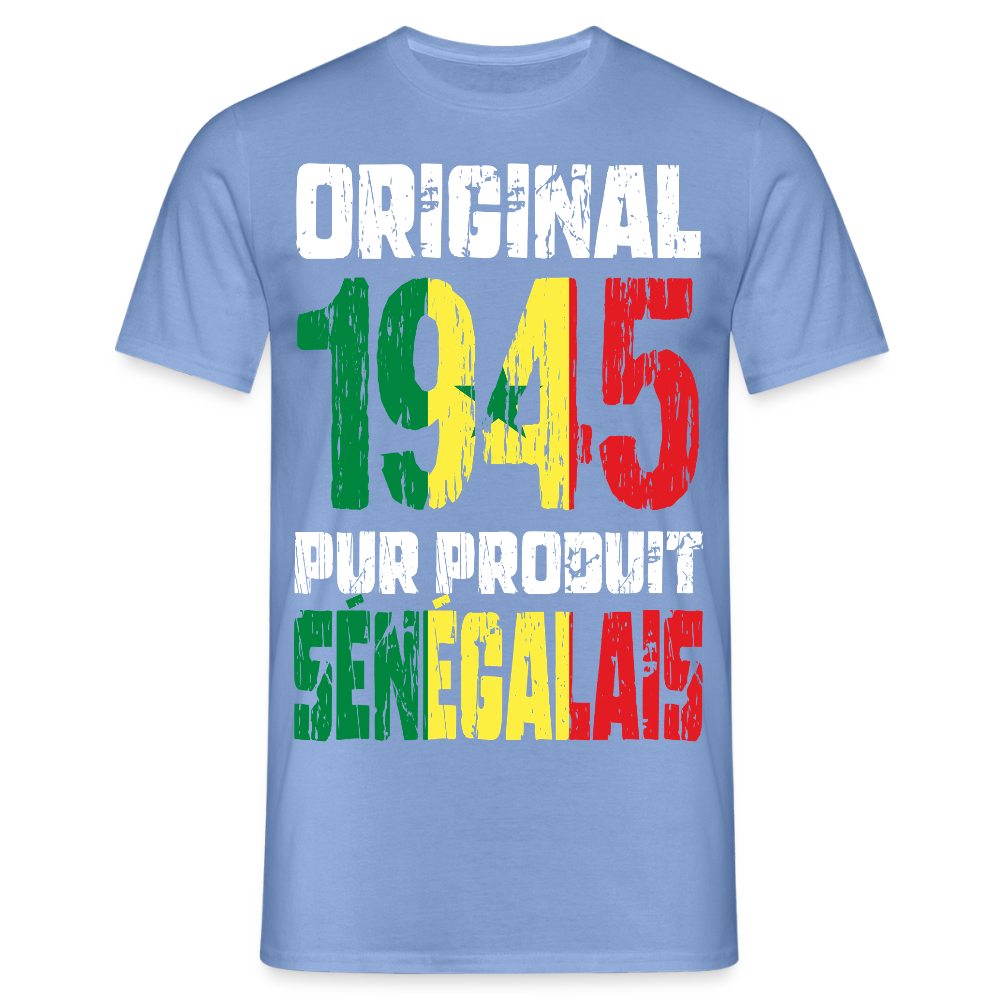 T-shirt Homme - Anniversaire 80 Ans - Original 1945 - Pur produit Sénégalais - carolina blue