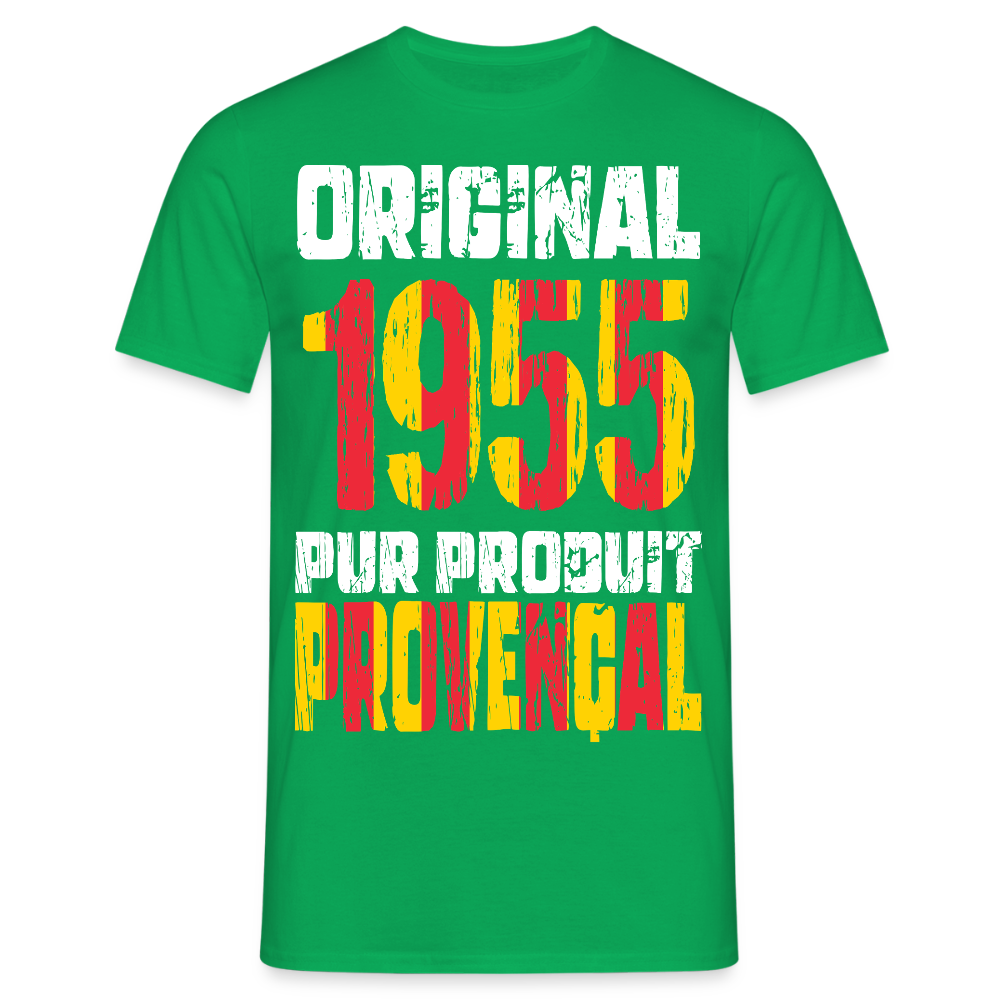 T-shirt Homme - Anniversaire 70 Ans - Original 1955 - Pur produit Provençal - vert