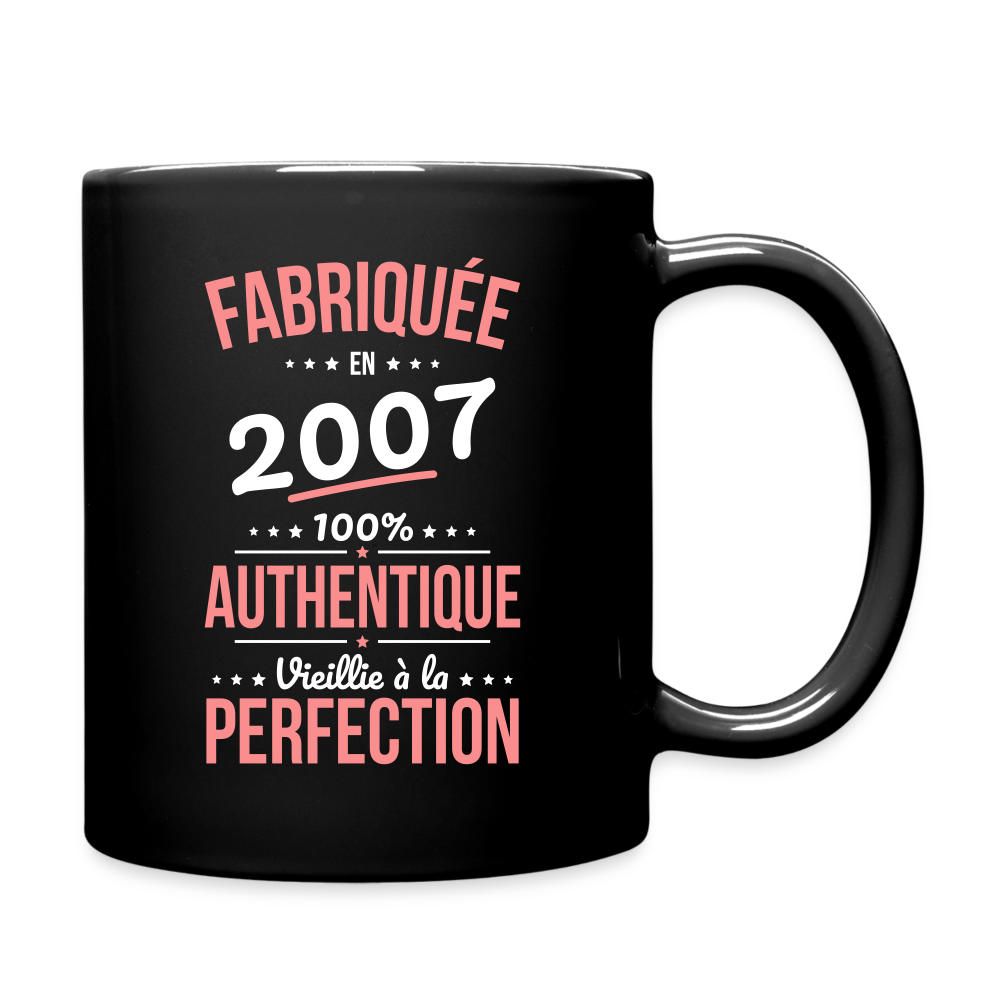 Mug uni - Anniversaire 18 Ans - Fabriquée en 2007 - noir