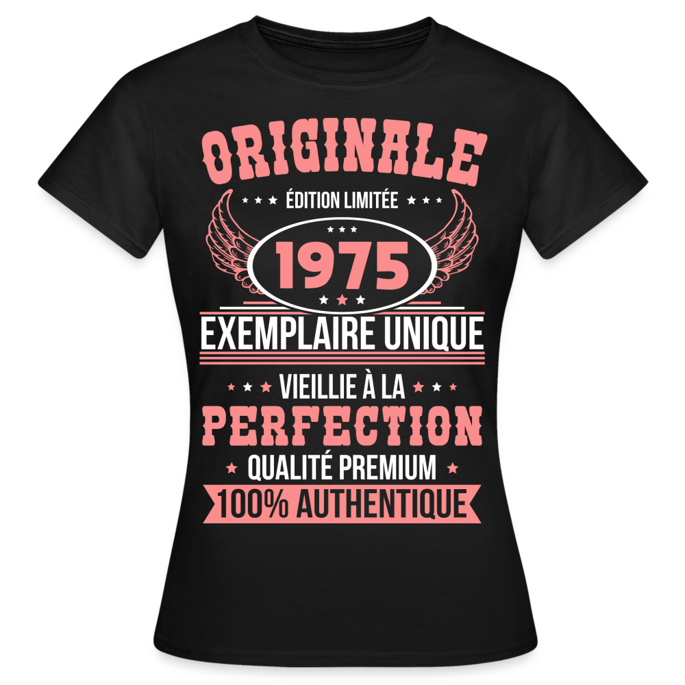 T-shirt Femme - Anniversaire 50 Ans - Originale 1975 - noir