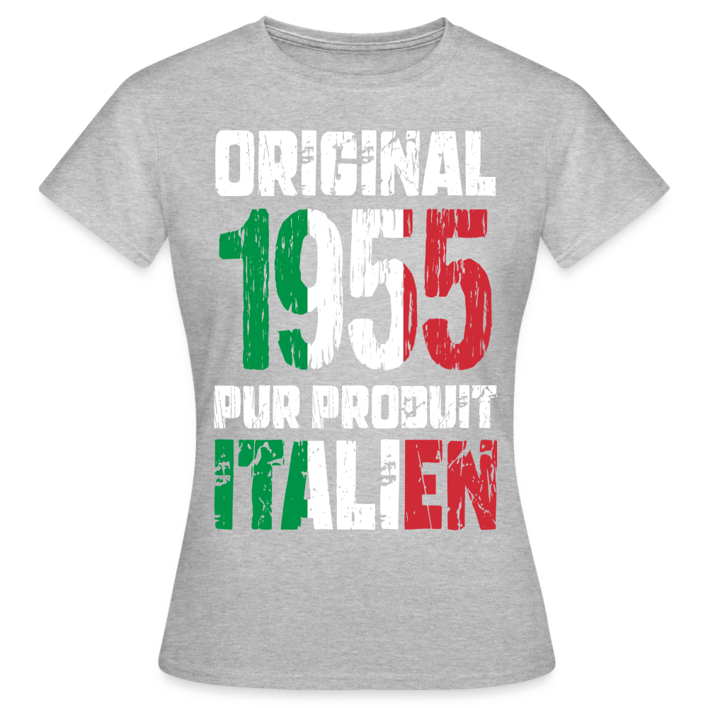 T-shirt Femme - Anniversaire 70 Ans - Original 1955 - Pur produit Italien - gris chiné