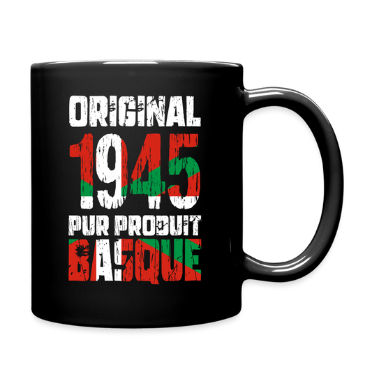 Mug uni - Anniversaire 80 Ans - Original 1945 - Pur produit Basque - noir