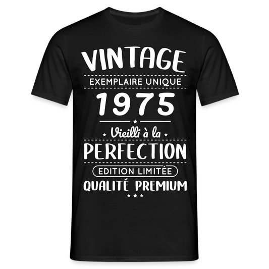 T-shirt Homme - Anniversaire 50 Ans - Vintage 1975 - noir