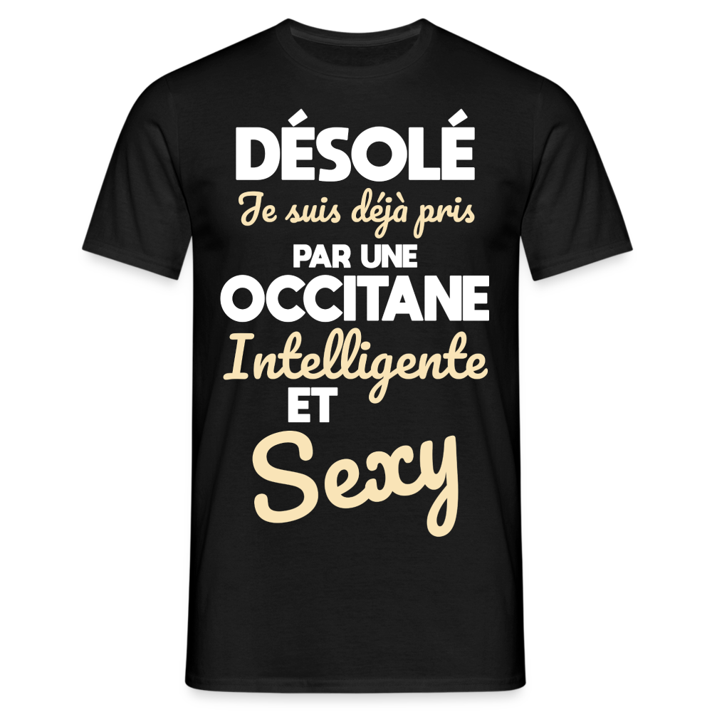 T-shirt Homme -  Je suis déjà pris par une Occitane intelligente et sexy - noir