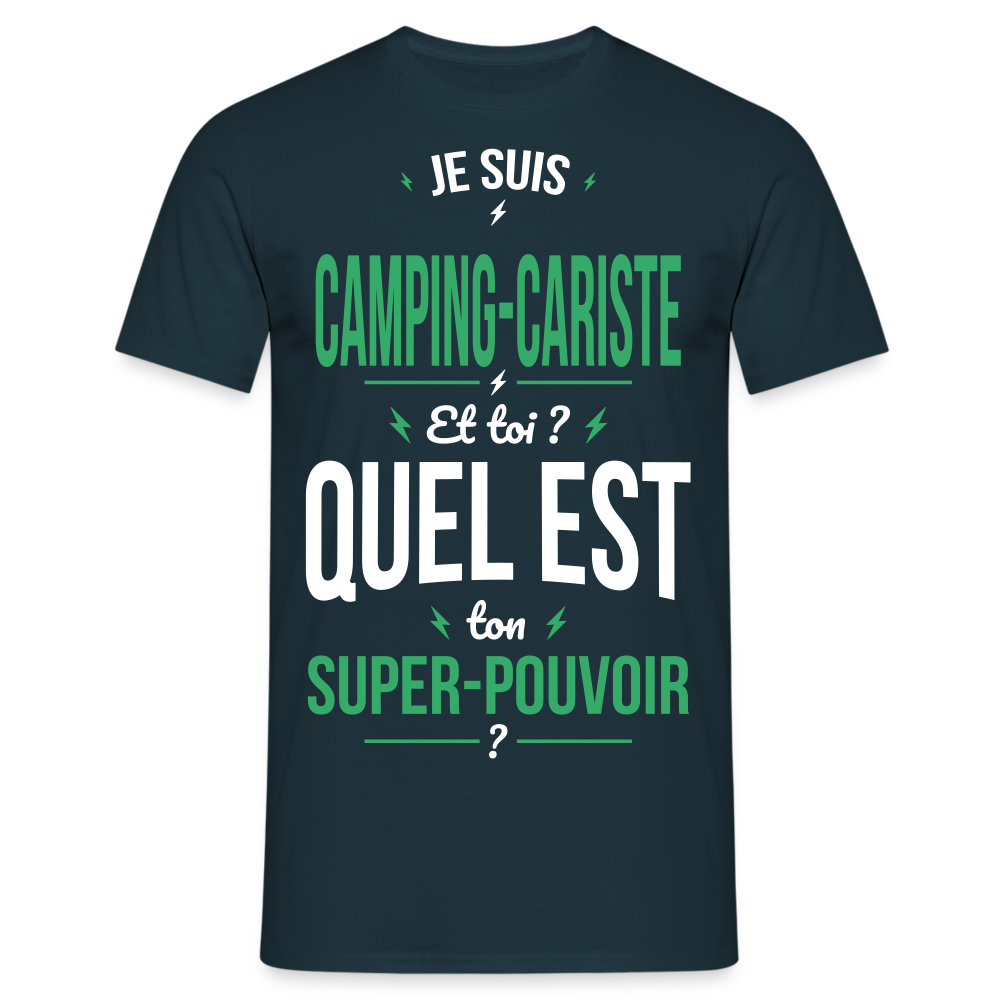 T-shirt Homme - Je suis camping-cariste - Super-pouvoir - marine