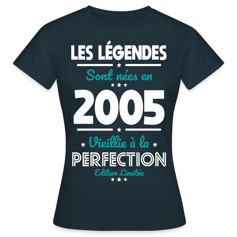 T-shirt Femme - Anniversaire 20 Ans - Les Légendes sont nées en 2005 - marine